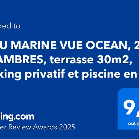 Apartment Bleu Marine Vue Ocean, 2 Chambres, Terrasse 30m2, Parking Privatif Et Piscine En Ete
